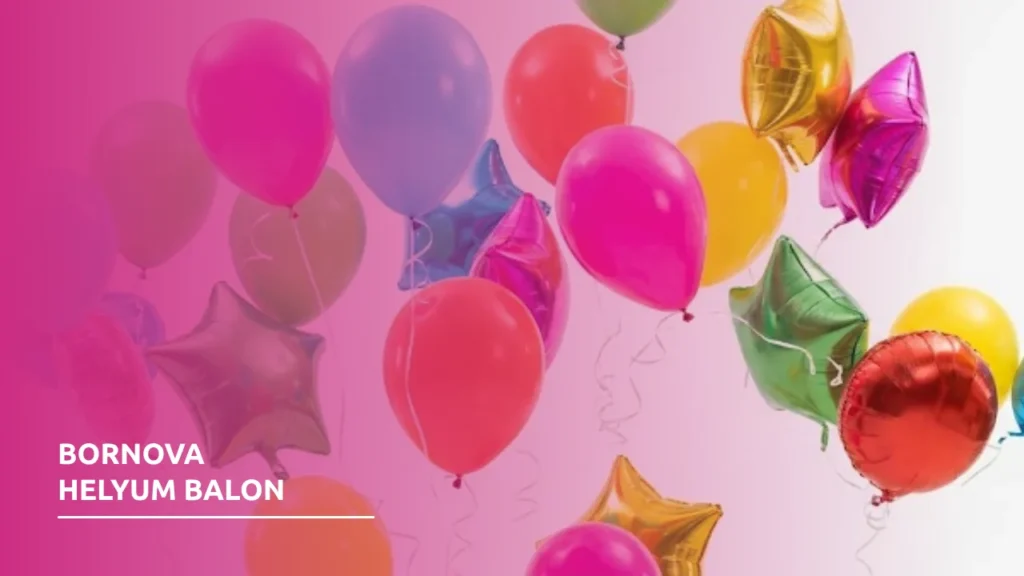 Bornova Helyum Balon