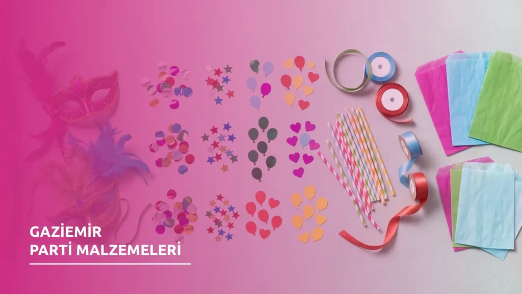 Gaziemir Parti Malzemeleri